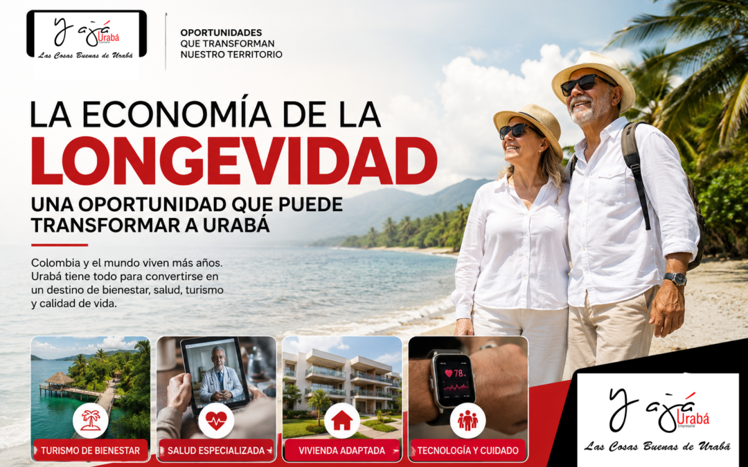 La economía de la longevidad: una oportunidad para transformar el futuro de Colombia y abrir nuevas posibilidades para Urabá